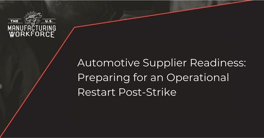 Automotive Supplier Readiness - Preparing for an Operational Restart Post Strike 900x472