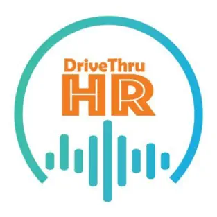 Drive Thru HR Pocast cover art