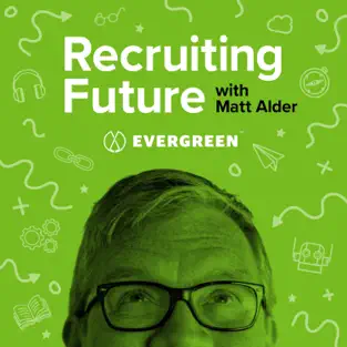 Recruiting Future with Matt Alder Podcast cover art