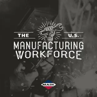 The US Manufacturing Workforce Podcast Cover Art
